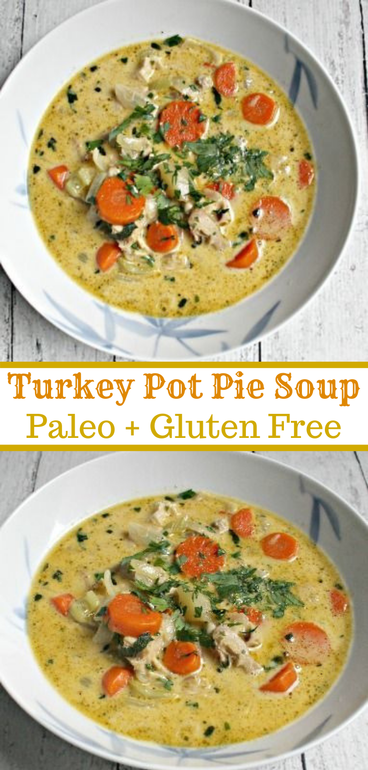 TURKEY POT PIE SOUP #paleo #ketodiet