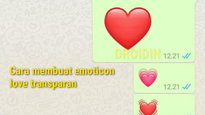 Cara membuat emoticon love transparan