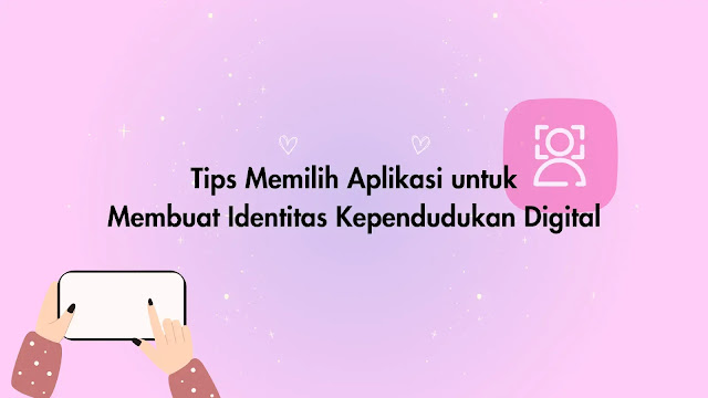 aplikasi untuk membuat identitas kependudukan digital