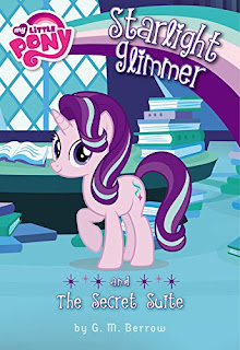 MLP Starlight Glimmer and the Secret Suite Book