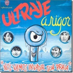 Ultraje a Rigor - Nós vamo invadir sua praia [1985]