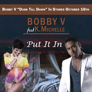 Bobby V Ft. K Michelle - Put It In Lyrics