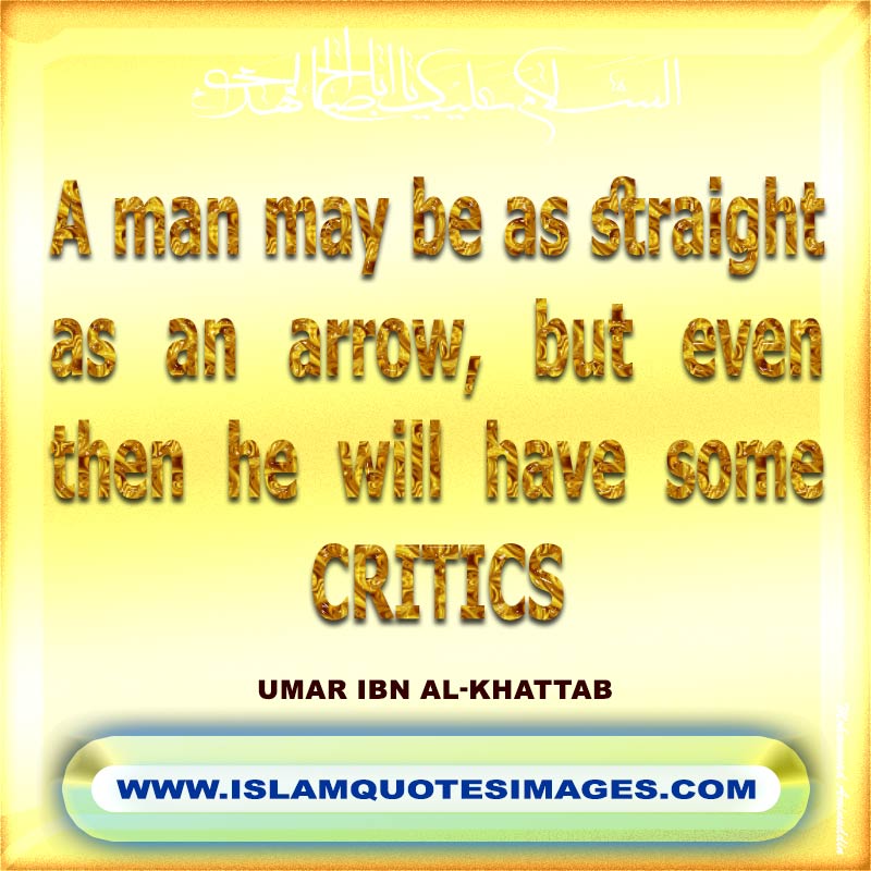 Islam quotes images A man may be as straight as an arrow