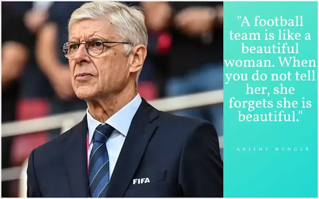 Arsene Wenger’s best quotes