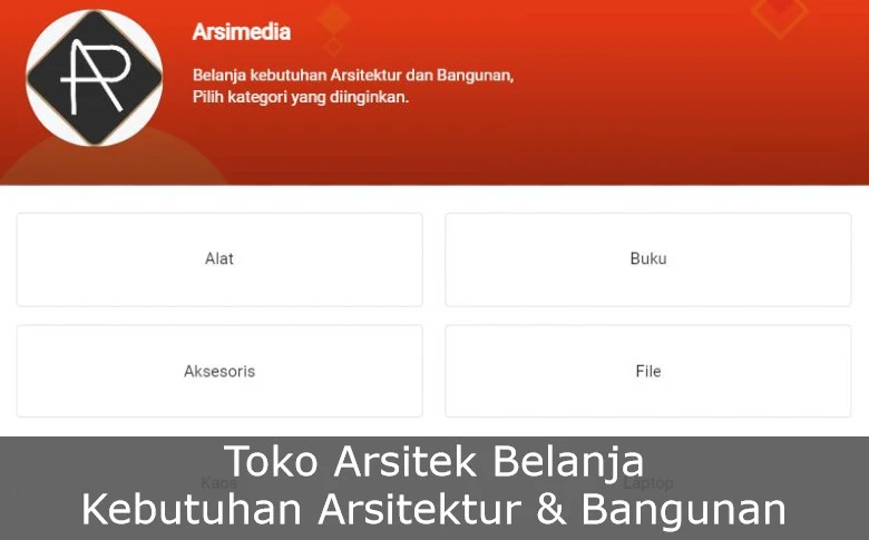 Toko Arsitek belanja produk Arsitektur dan Bangunan