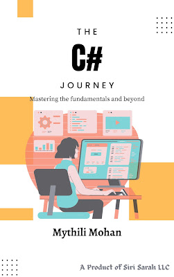 The C# Journey by Mythili Mohan