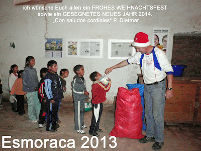 Ich wünsche Euch allen ein FROHES WEIHNACHTSFEST sowie ein GESEGNETES NEUES JAHR 2014. „Con saludos cordiales“ P. Dietmar