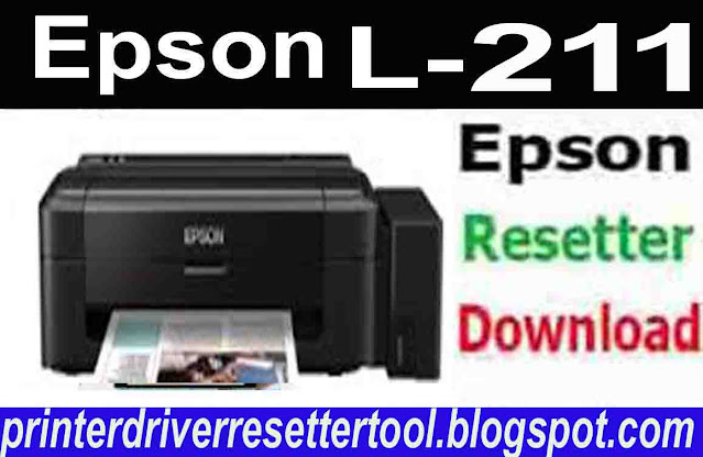 Epson L211 Resetter Adjustment Program Free Download 2021