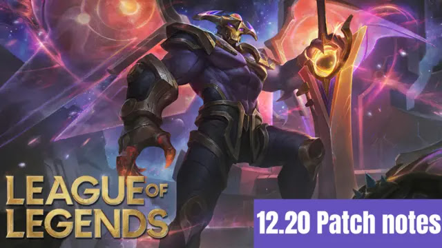 league of legends 12.20 patch notes, lol patch 12.20 release date, lol patch 12.20 buffs nerfs, lol patch 12.20 system changes, lol patch 12.20 skins