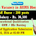 Staff Nurse Vacancy in AIIMS Bhopal 2016