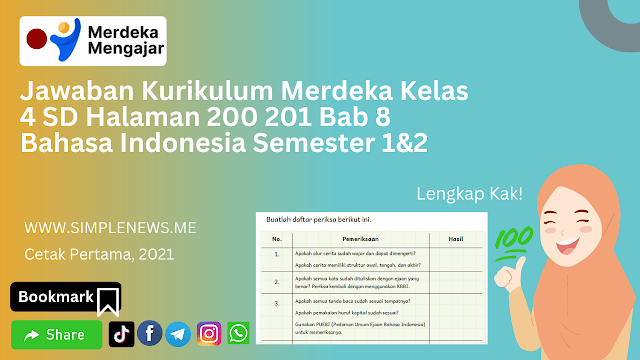 Jawaban Kurikulum Merdeka Kelas 4 SD Halaman 200 201 Bab 8 Bahasa Indonesia Semester 1&2 www.simplenews.me