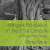 Bilingual Education in the 21st Century: A Global Perspective 1st Edition PDF