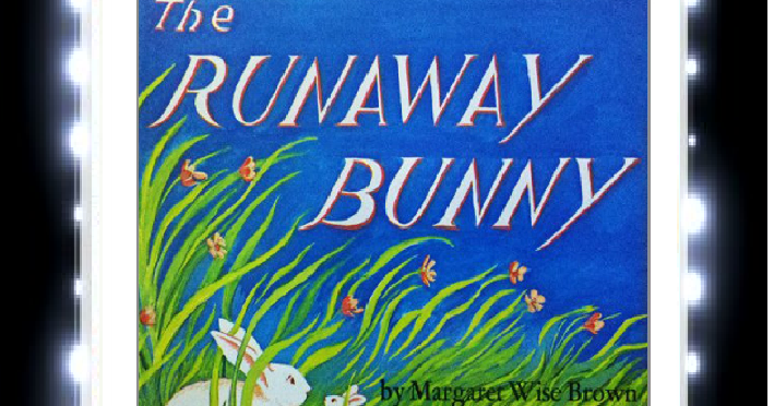 rabbit ears book blog book review the runaway bunny