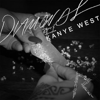 Rihanna feat. Kanye West - Diamonds (Remix) Lyrics