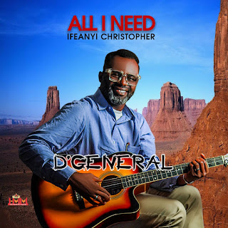 [Music]: Ifeanyi Christopher - All i Need 