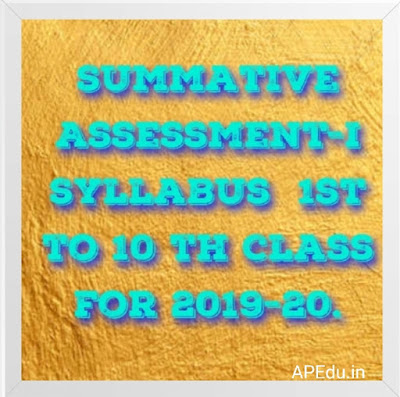 SA -I Syllabus ,Summative Assessment-I Syllabus for 2019-20 1st class to 10th class