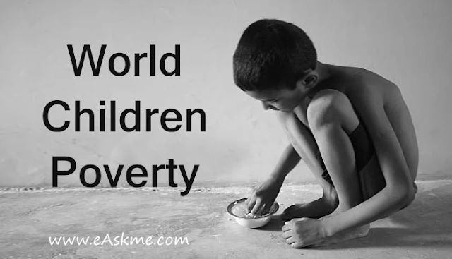 Children In Poverty All Over The World: eAskme