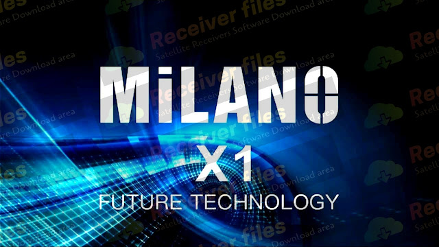 MILANO X1 1506TV STI1 V11.00.17 NEW SOFTWARE 18-01-2021