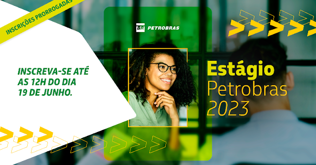 Estágio Petrobras: prazo de inscrição é prorrogado; veja até quando