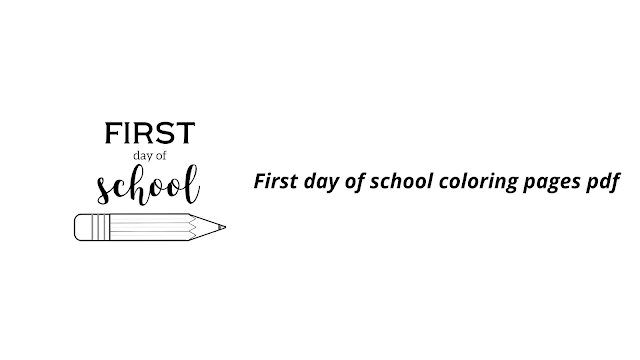 first day of school coloring pages pdf