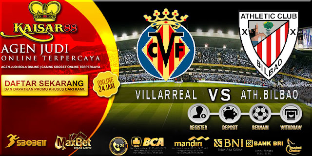 PREDIKSI TEBAK SKOR JITU LIGA SPANYOL VILLARREAL VS ATH.BILBAO 10 APRIL 2018