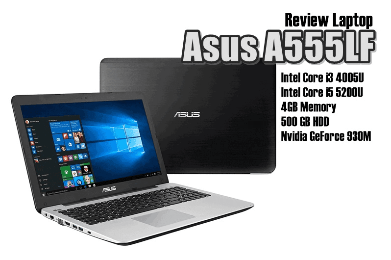A55LF Laptop Asus Harga 7 Jutaan Core i5 Terbaru & Terbaik