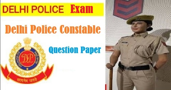 Delhi Police Constable Question Paper