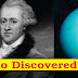 Who Discovered The Uranus Planet