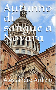 Autunno di sangue a Novara: Le indagini di Caterina Martelli stagione 1 capitolo tre