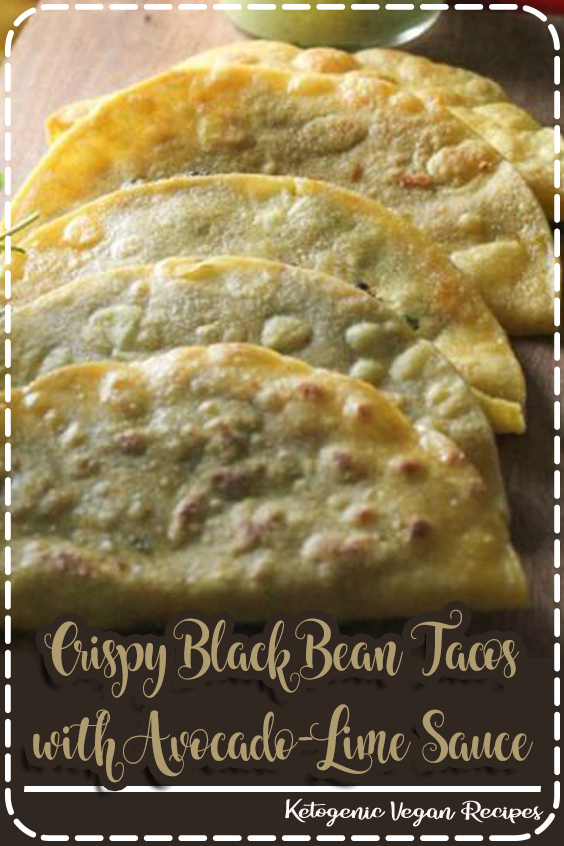 Crispy Black Bean Tacos with Avocado-Lime Sauce  #dessert #healthy #food #bean