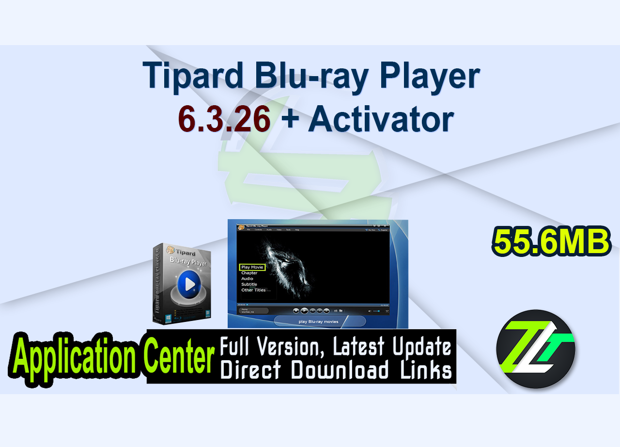 Tipard Blu-ray Player 6.3.26 + Activator