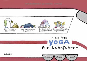 Yoga für Bahnfahrer: Cartoons