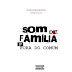 Som  de família - Fora do comum (EP) 2017 Dowload 