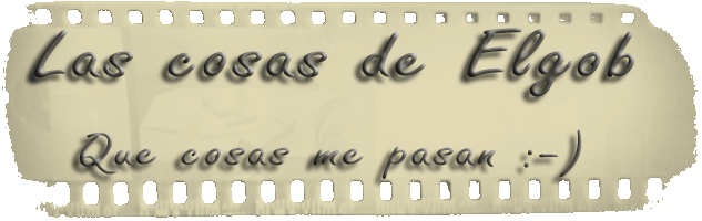 Las cosas de Elgob