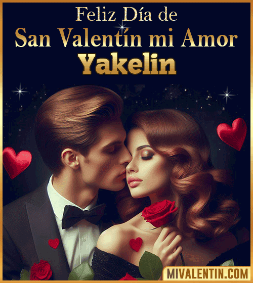 Tarjetas Feliz día de San Valentin Yakelin