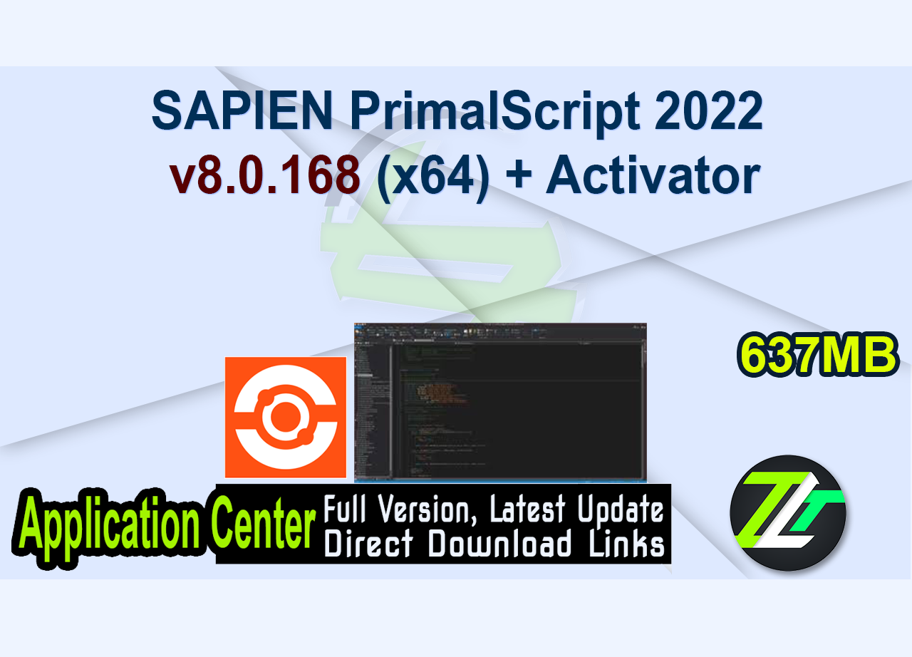 SAPIEN PrimalScript 2022 v8.0.168 (x64) + Activator