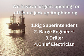 We have an urgent opening for offshore jack up Amphion rig