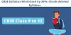 New CBSE Syllabus 2020-21 (Revised & Reduced By 30%) - PDF: 9th, 10th, 11th, 12th!