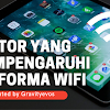 Faktor Yang Mempengaruhi Performa WiFi