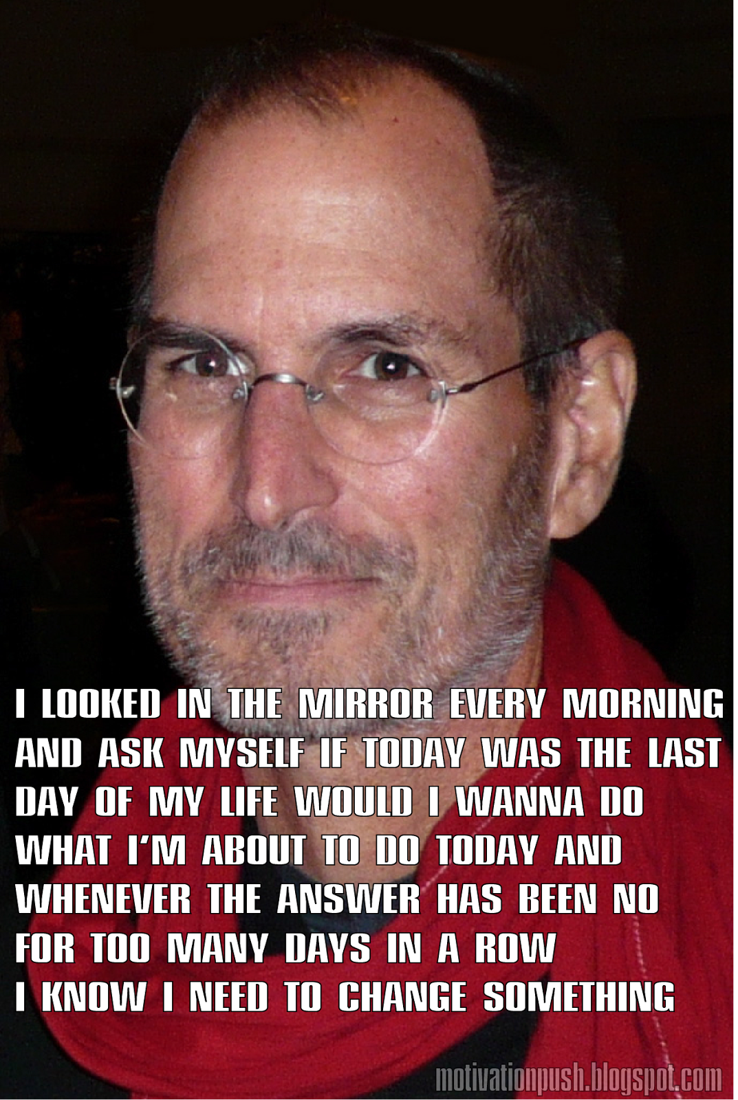 steve jobs quotes i looked in the mirror every morning and ask myself if today