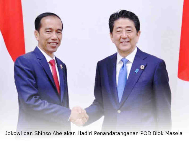 Jokowi dan Shinso Abe akan Hadiri Penandatanganan POD Blok Masela