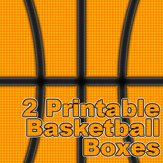 Title- 2 printable basketball boxes