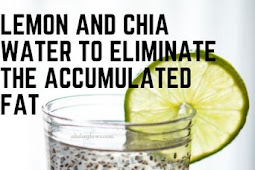 Lemon And Chia Water To Eliminate The Accumulated Fat