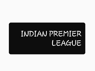 INDIAN PREMIER LEAGUE