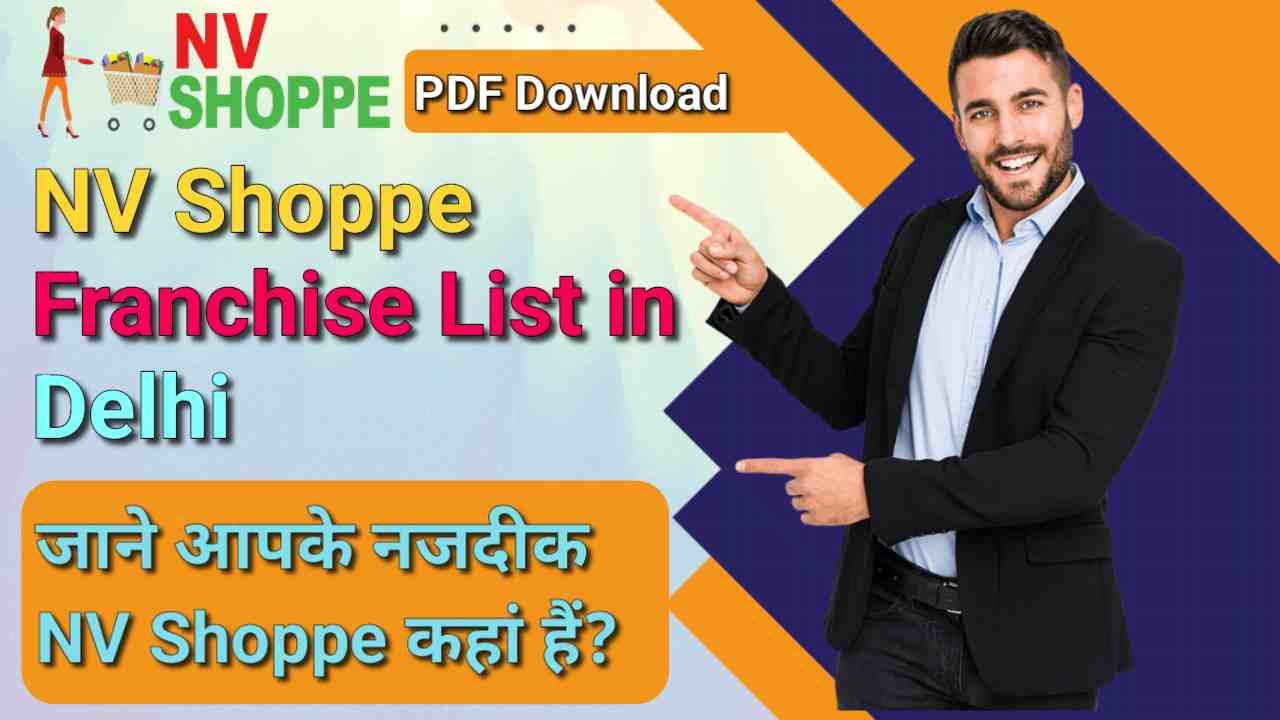 NV Shoppe Franchise List in Delhi PDF Download, pdf download, NV Shoppe Franchise PDF