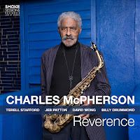 New Album Releases: REVERENCE (Charles McPherson)