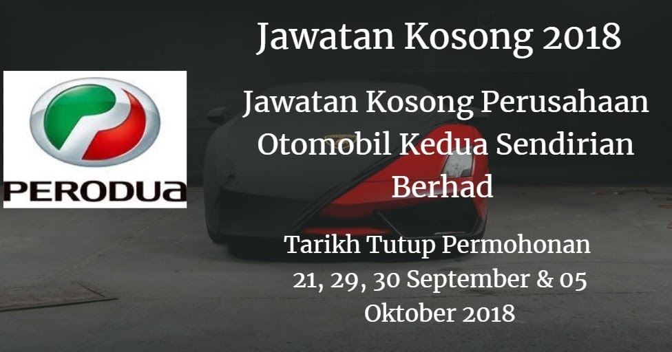 Jawatan Kosong Perodua September 2018 - 0 Descargar
