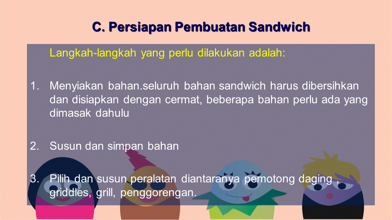 Persiapan Pembuatan Sandwich
