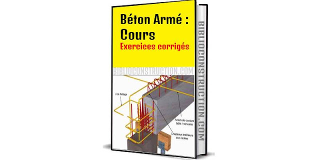 Béton Armé : Cours – Exercices corrigés pdf
