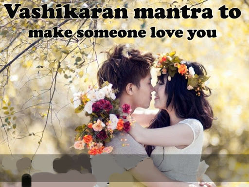 Vashikaran Mantra to Make Someone Love You  +91-7014824875